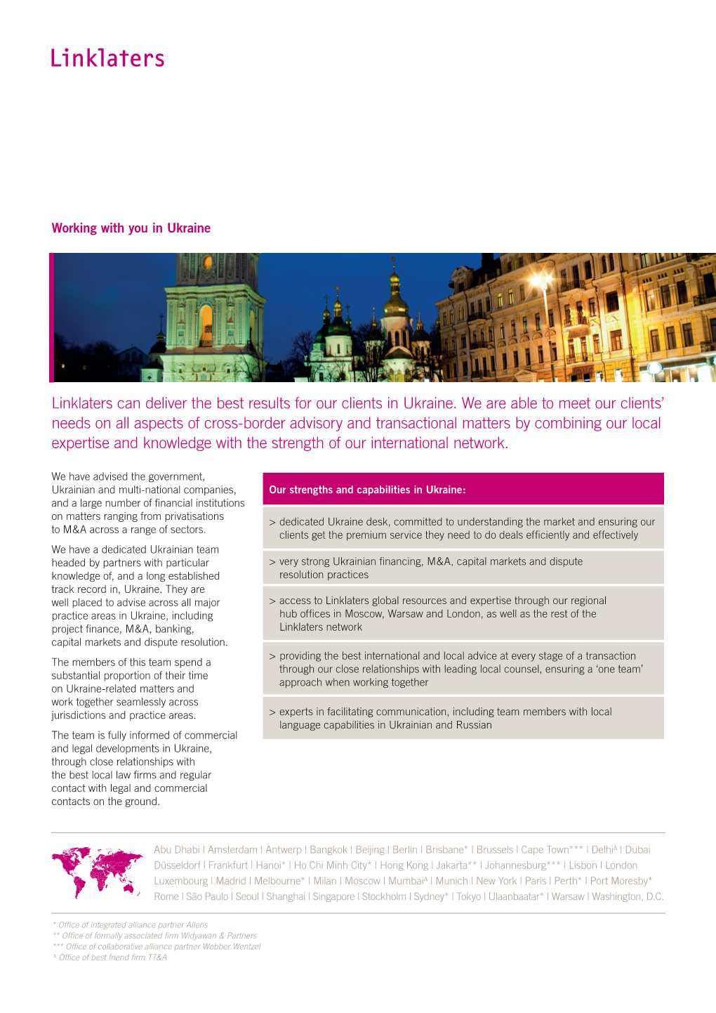 Linklaters Can Deliver the Best Results for Our Clients in Ukraine. We Are