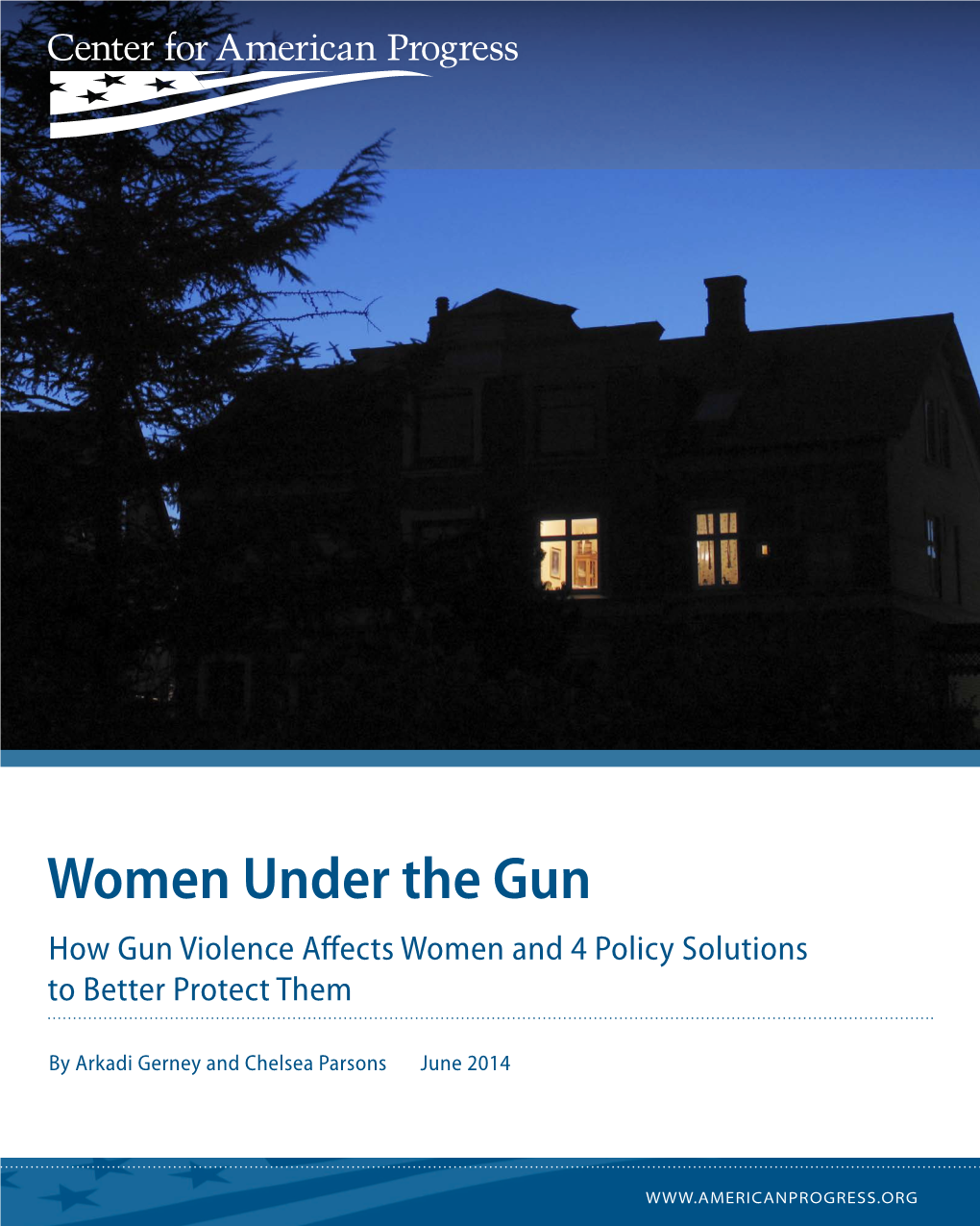 Women Under the Gun How Gun Violence Affects Women and 4 Policy Solutions to Better Protect Them
