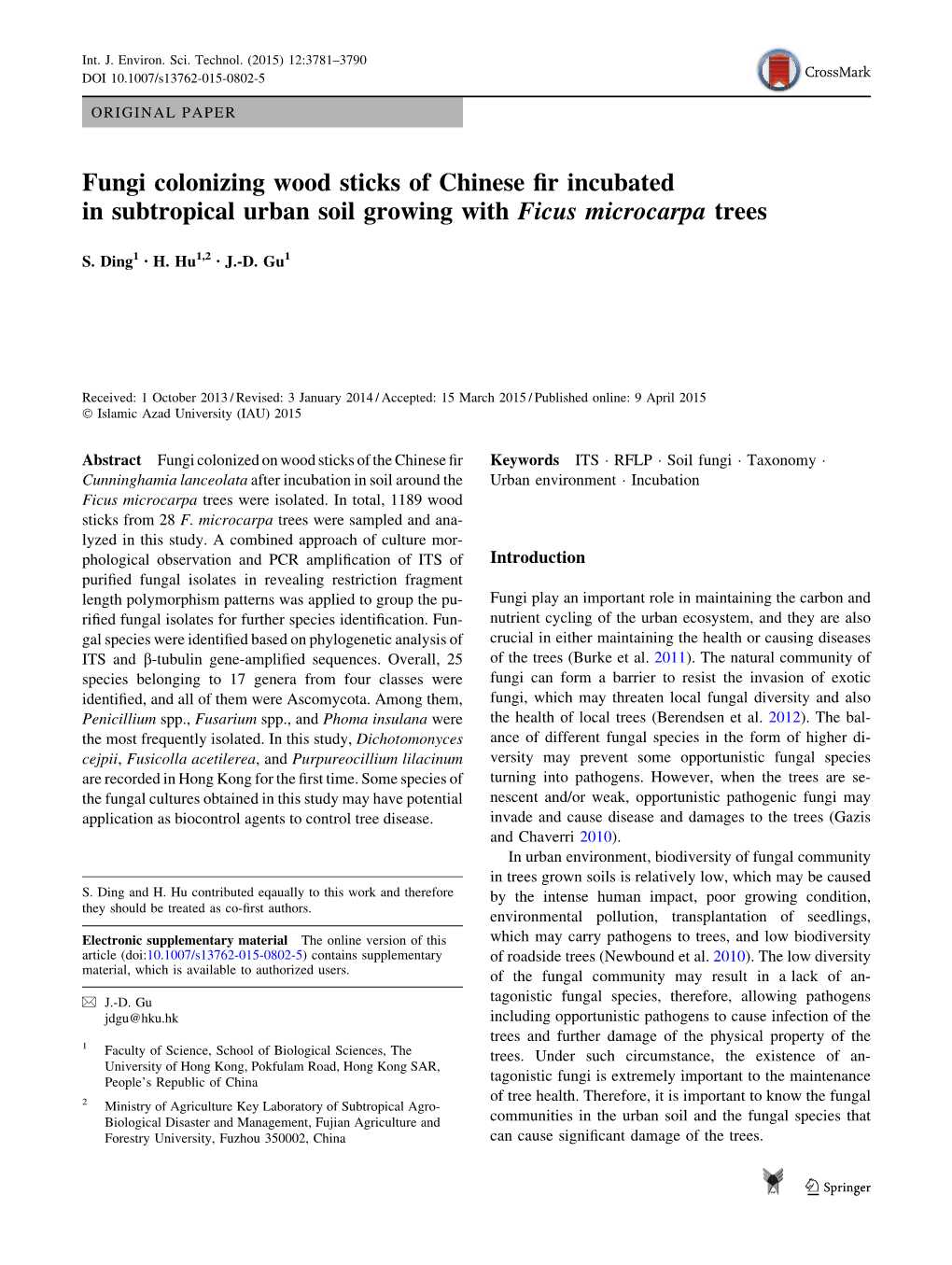 Fungi Colonizing Wood Sticks of Chinese Fir Incubated in Subtropical