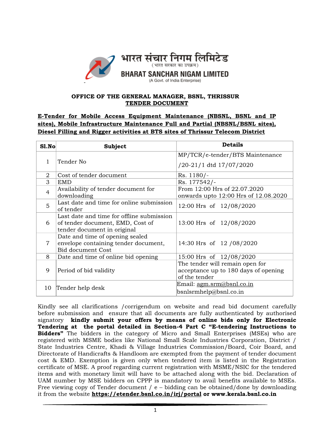 1 Tender No /20-21/1 Dtd 17/07/2020 2 Cost of Tender Document Rs