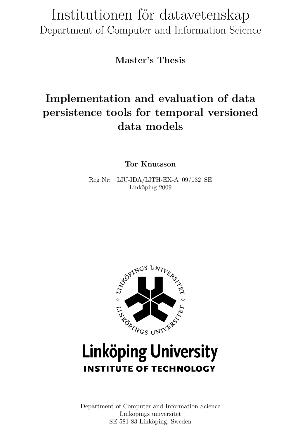 Institutionen För Datavetenskap Department of Computer and Information Science