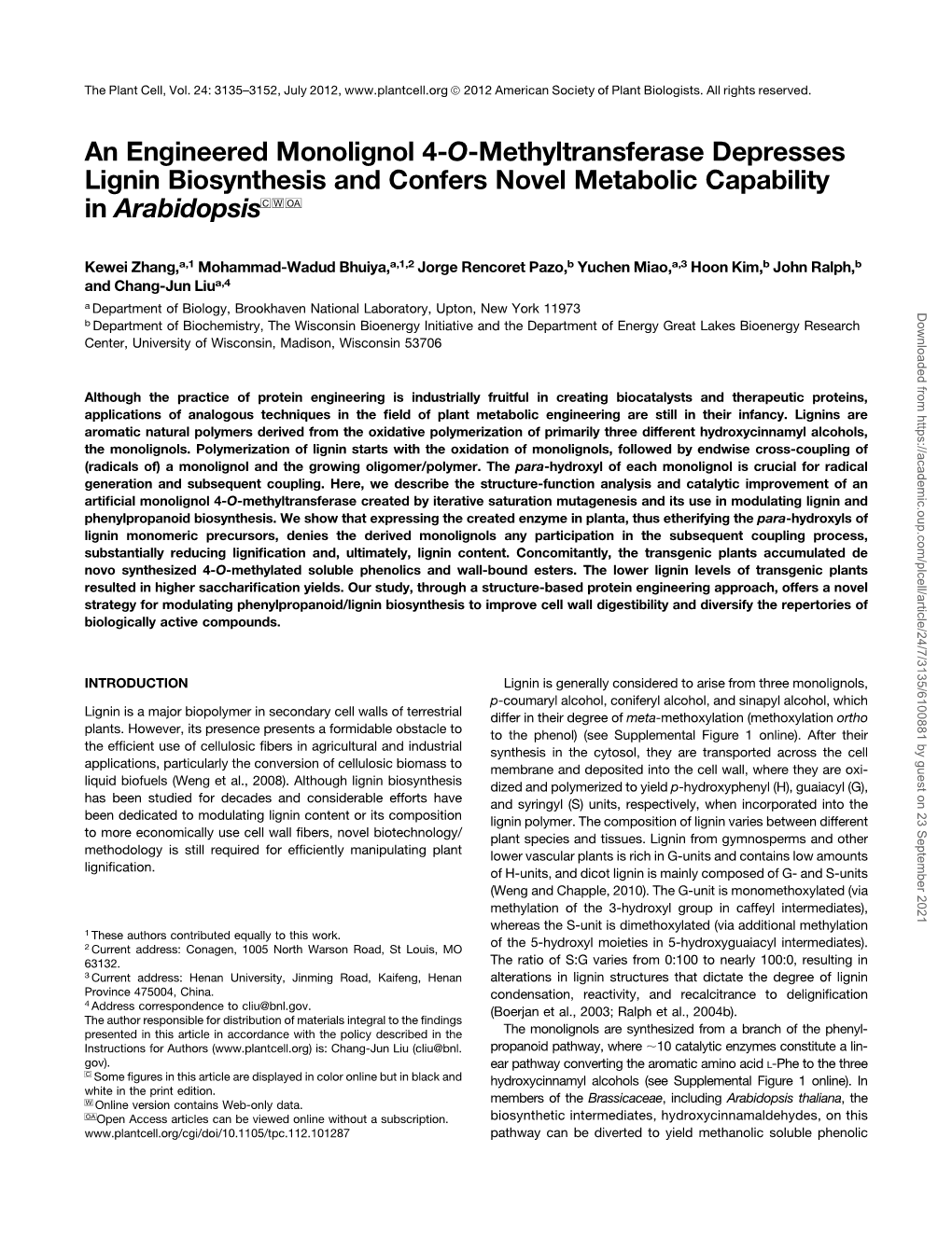 An Engineered Monolignol 4-O-Methyltransferase Depresses Lignin Biosynthesis and Confers Novel Metabolic Capability in Arabidopsisc W OA