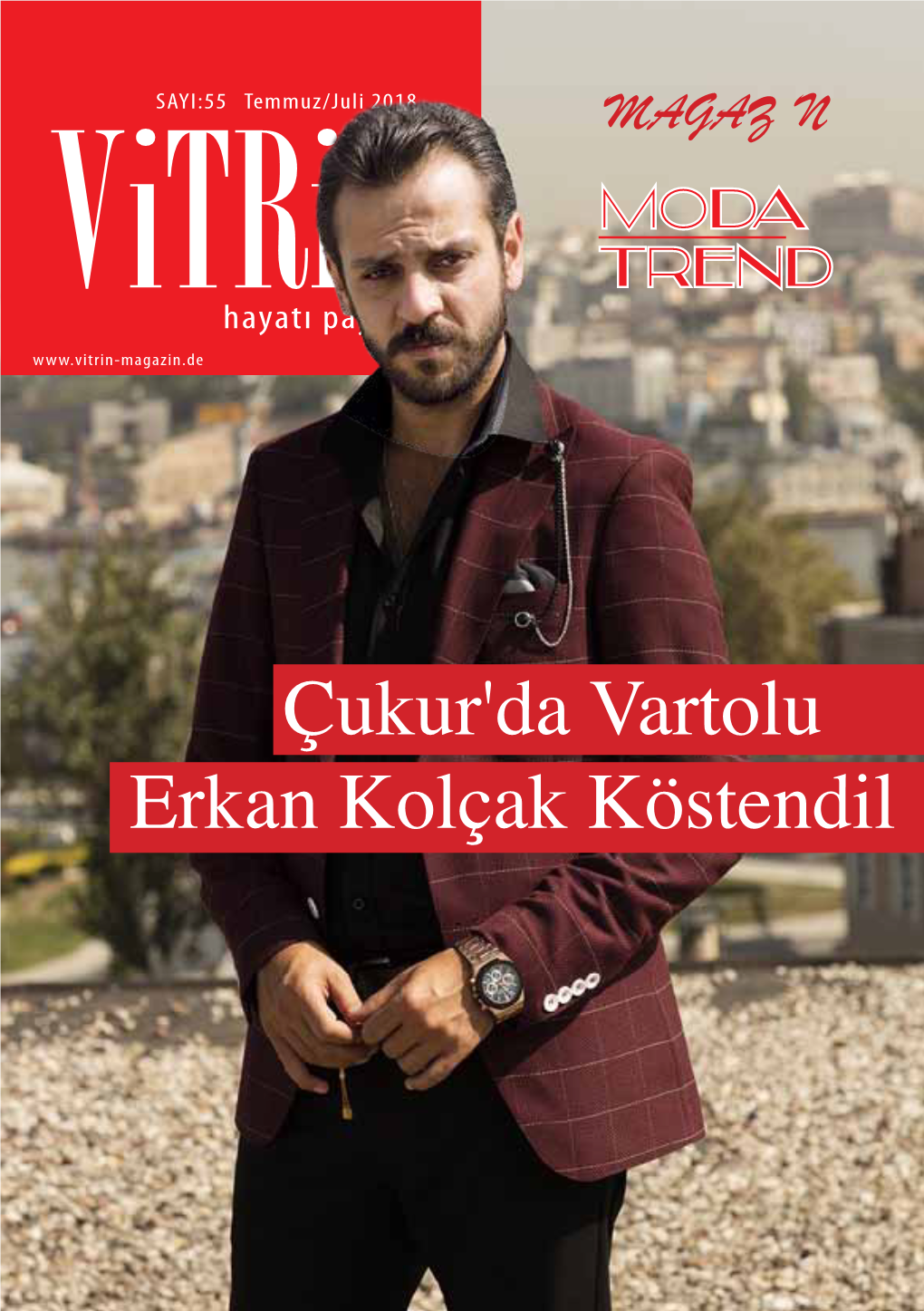 Erkan Kolçak Köstendil Çukur'da Vartolu