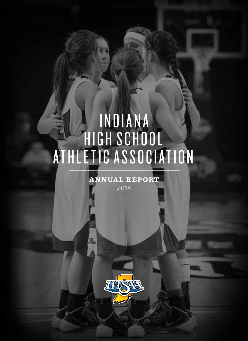 To Provide Wholesome, Educational Athletics for the Secondary Schools of Indiana