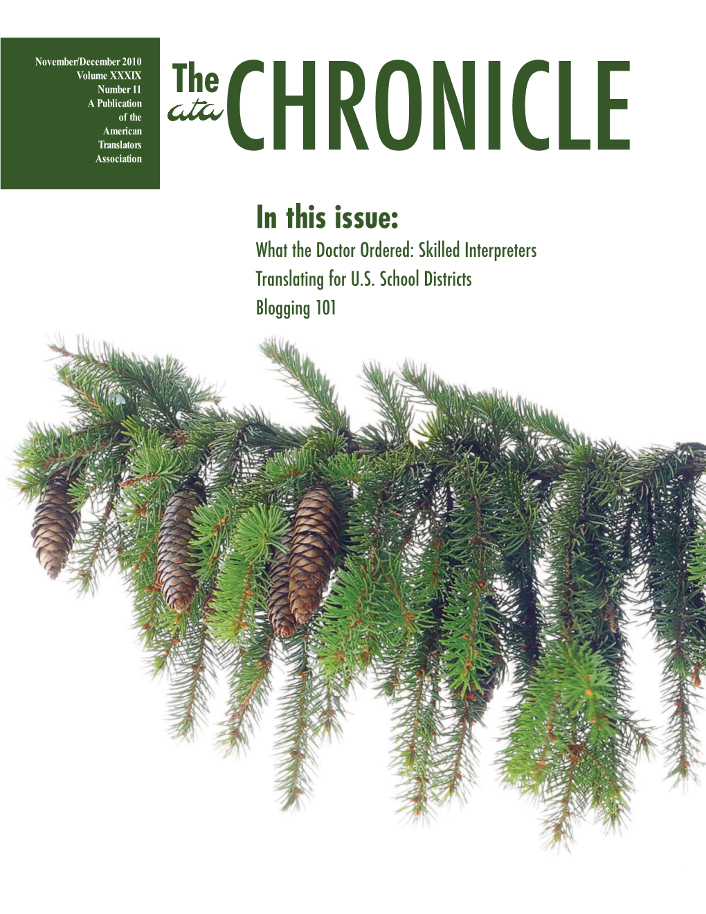 In This Issue: What the Doctor Ordered: Skilled Interpreters Translating for U.S