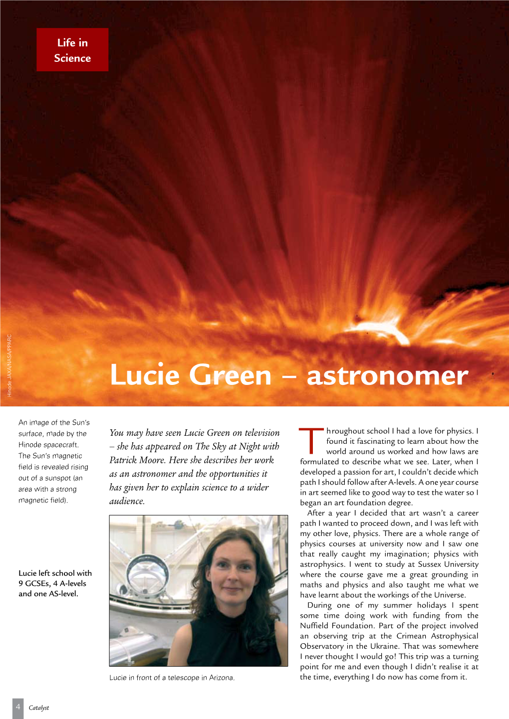 Lucie Green – Astronomer Hinode JAXA/NASA/PPARC