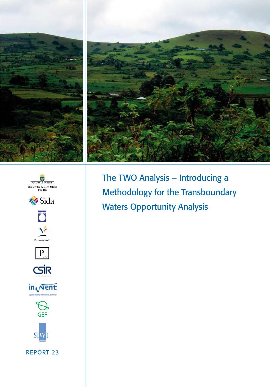 The TWO Analysis – Introducing a Methodology for the Transboundary Waters Opportunity Analysis