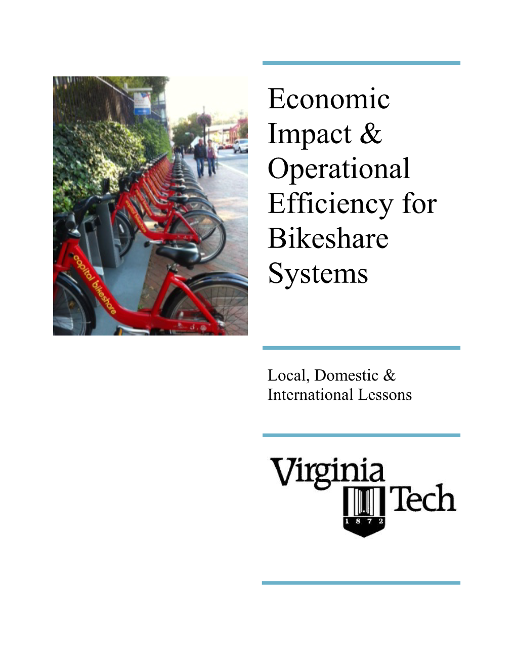 Economic Impact & Operational Efficiency for Bikeshare Systems