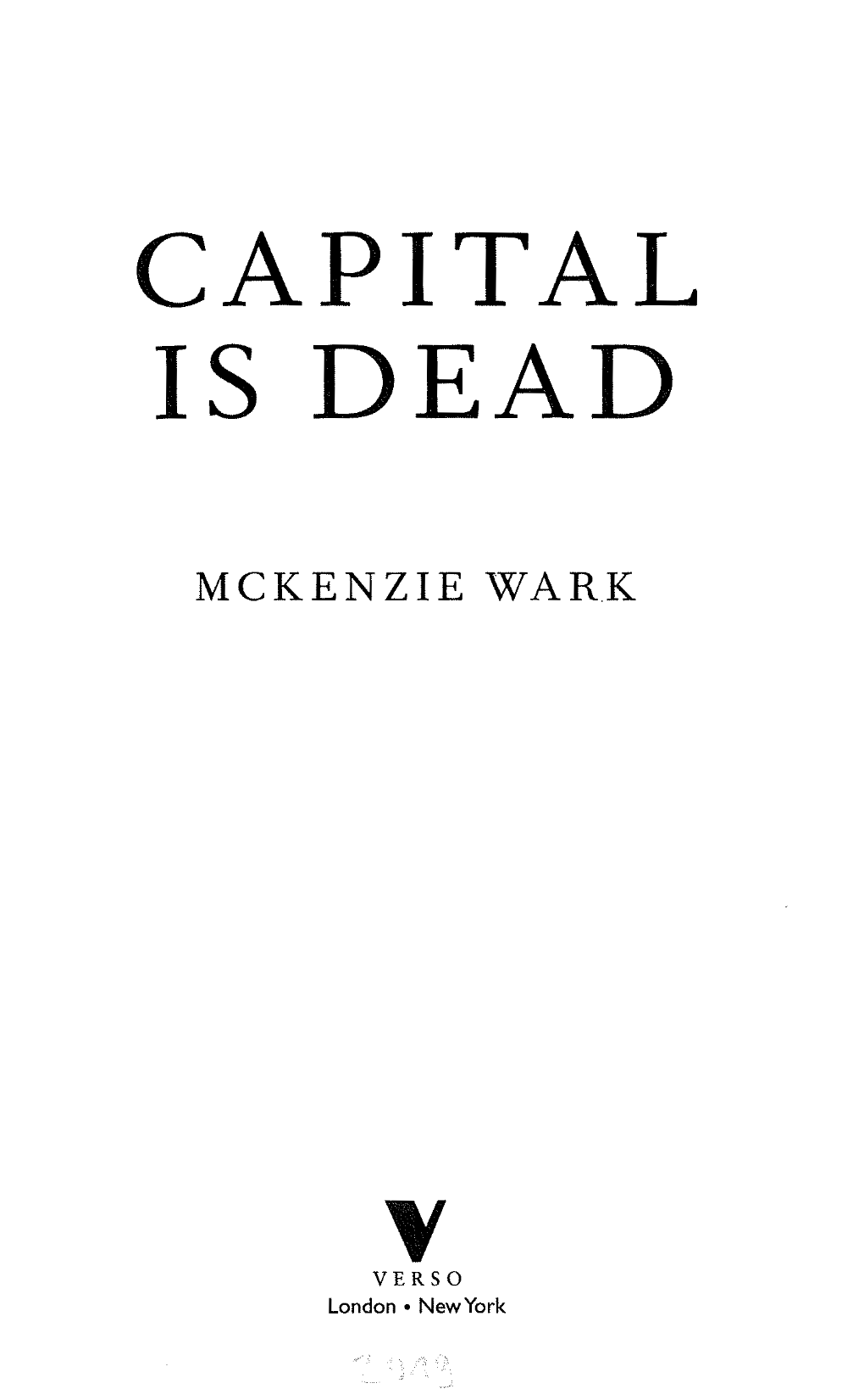 Capital Is Dead