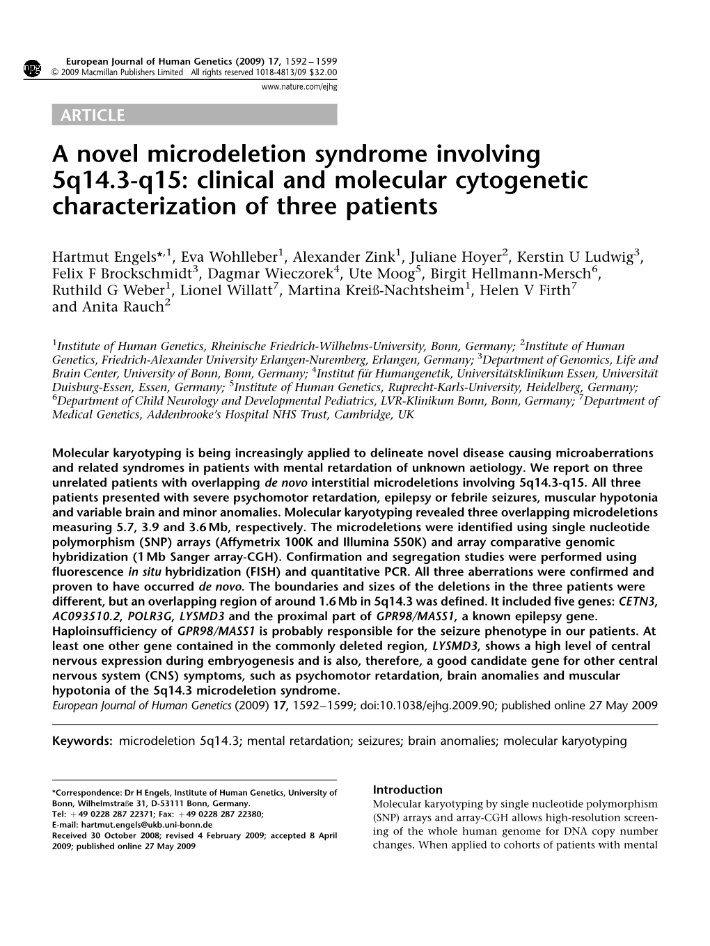 A Novel Microdeletion Syndrome Involving 5Q14.3-Q15: Clinical and Molecular Cytogenetic Characterization of Three Patients