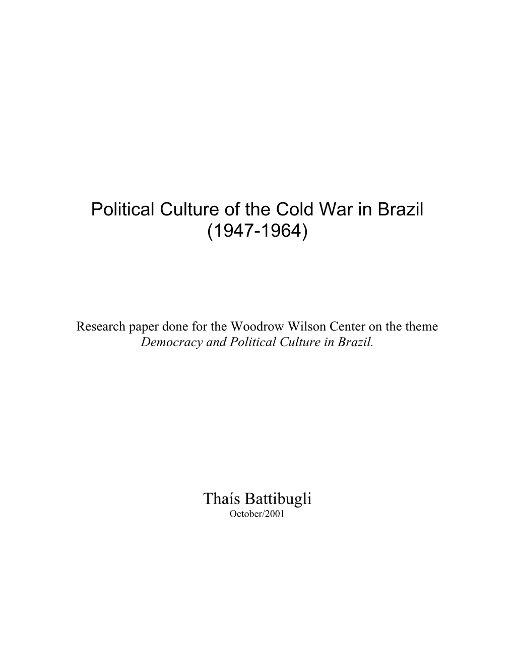 Political Culture of the Cold War in Brazil (1947-1964)