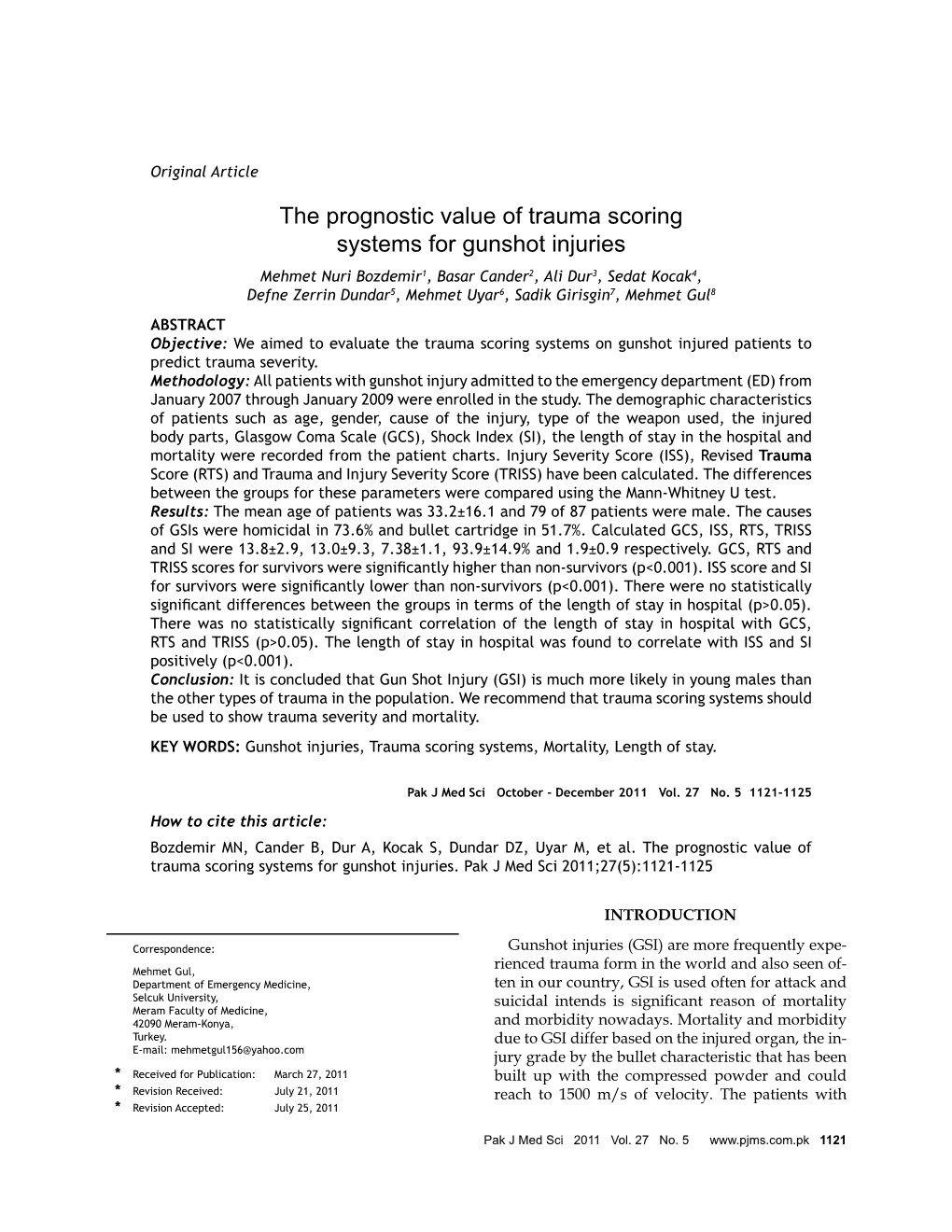 The Prognostic Value of Trauma Scoring Systems for Gunshot Injuries