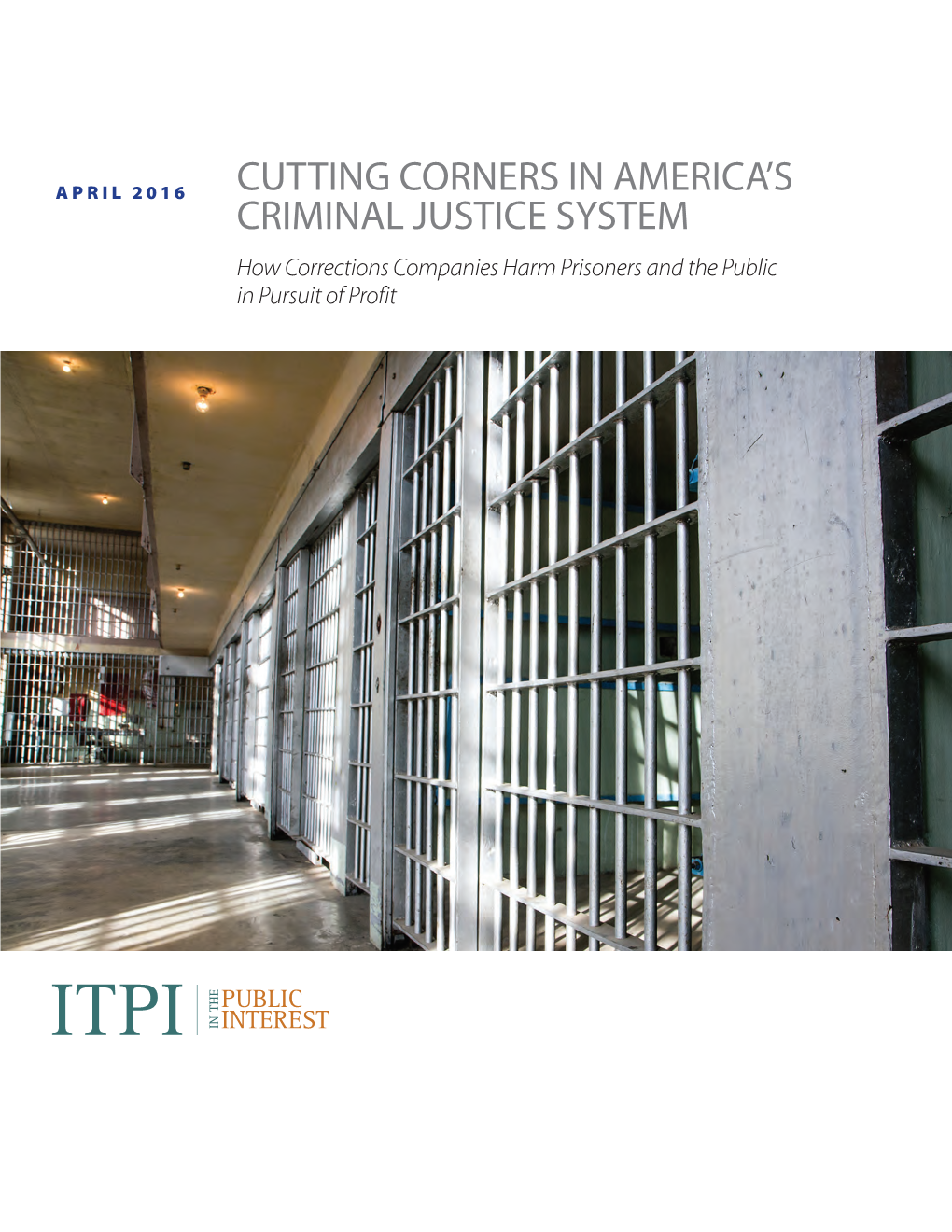 Cutting Corners in America's Criminal Justice System