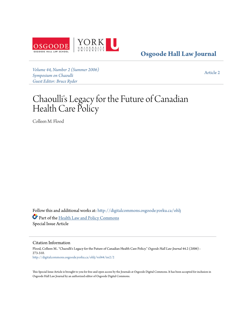 Chaoulli's Legacy for the Future of Canadian Health Care Policy Colleen M