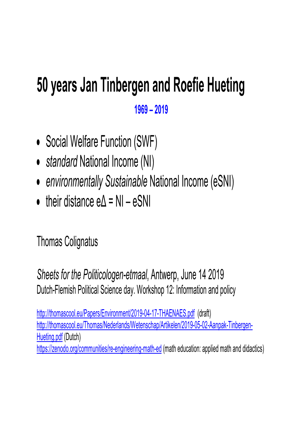 50 Years Jan Tinbergen and Roefie Hueting 1969 – 2019