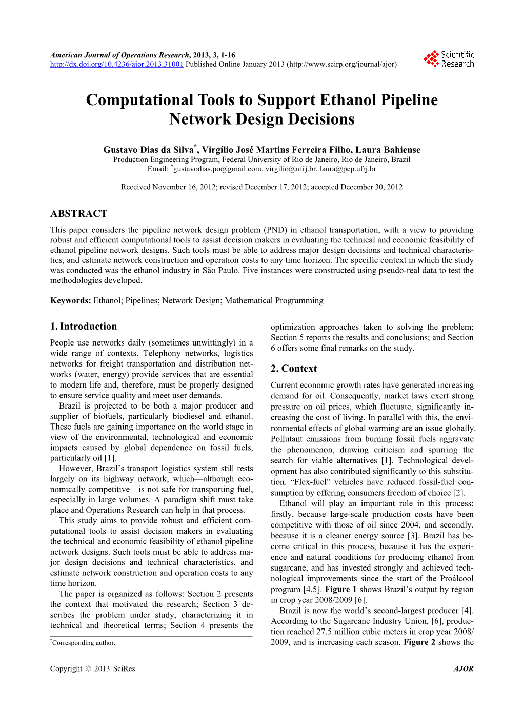 Computational Tools to Support Ethanol Pipeline Network Design Decisions