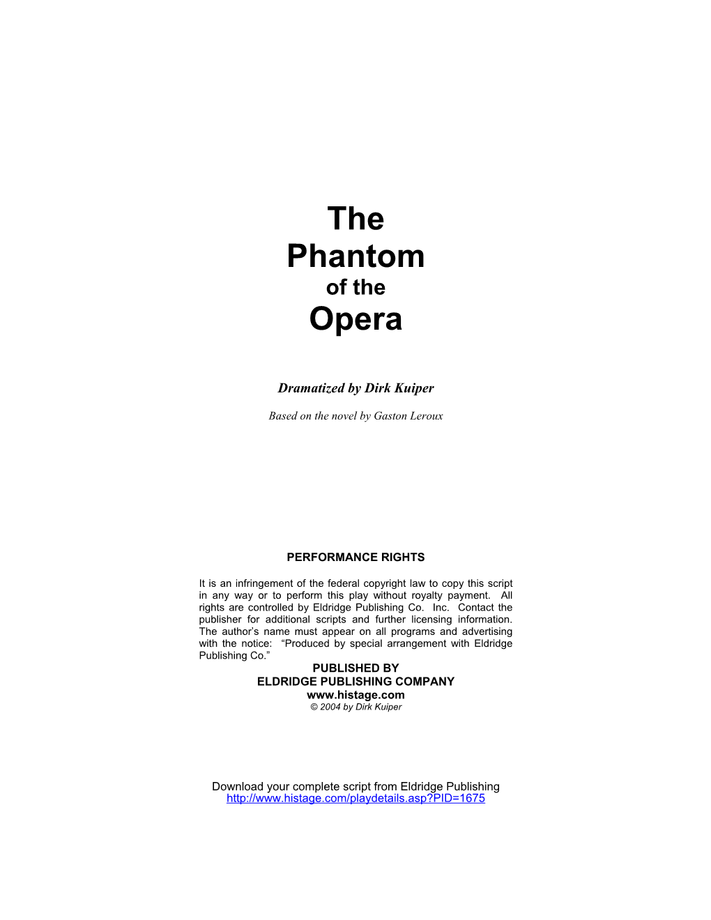 The Phantom Opera