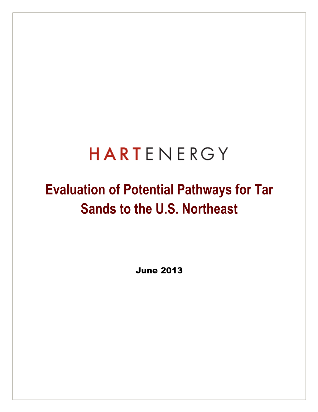 Evaluation of Potential Pathways for Tar Sands to the U.S. Northeast