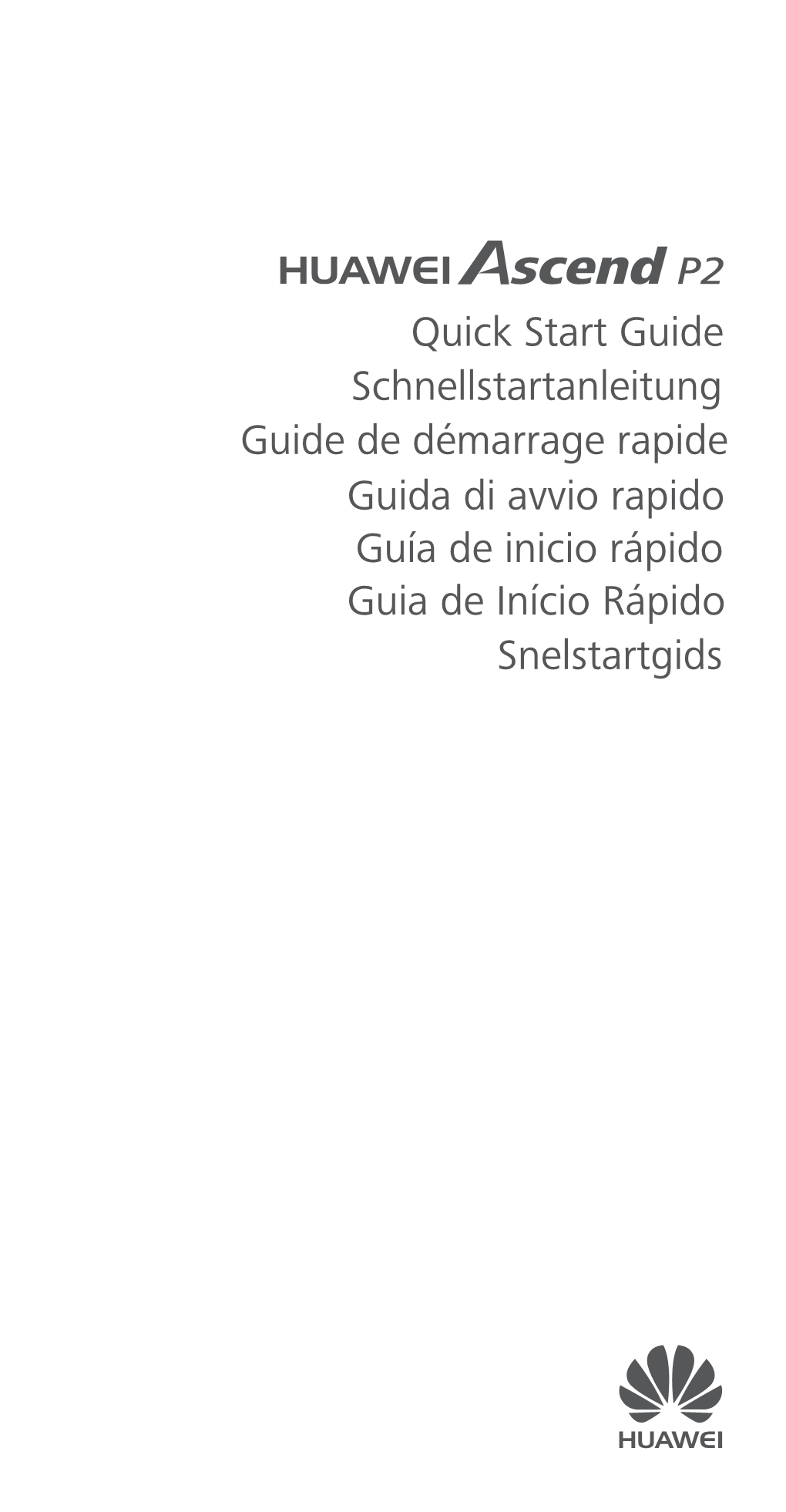 Schnellstartanleitung Guide De Démarrage Rapide Guida Di Avvio Rapido Guía De Inicio Rápido Guia De Início Rápido Snelstartgids Contents English