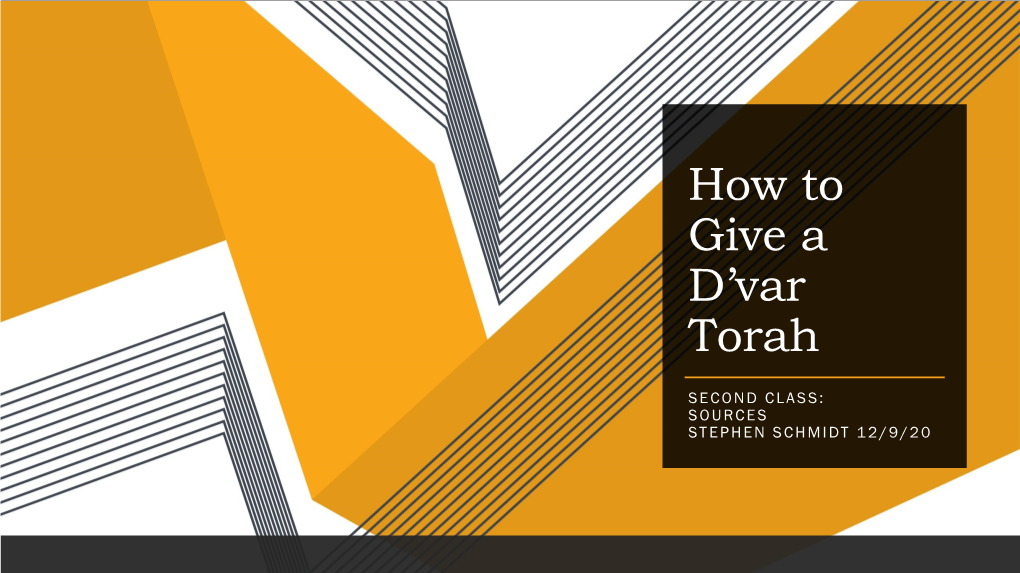 How to Give a D'var Torah