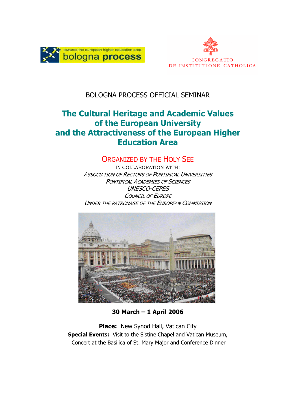 The Cultural Heritage and Academic Values of the European University and the Attractiveness of the European Higher Education Area