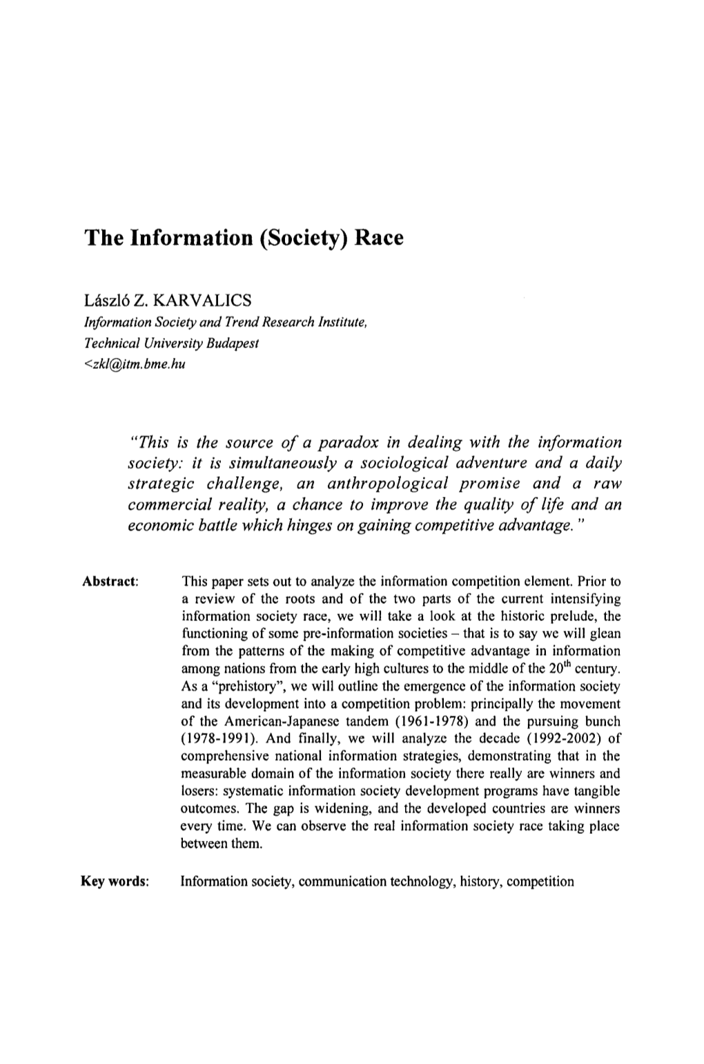 The Information (Society) Race