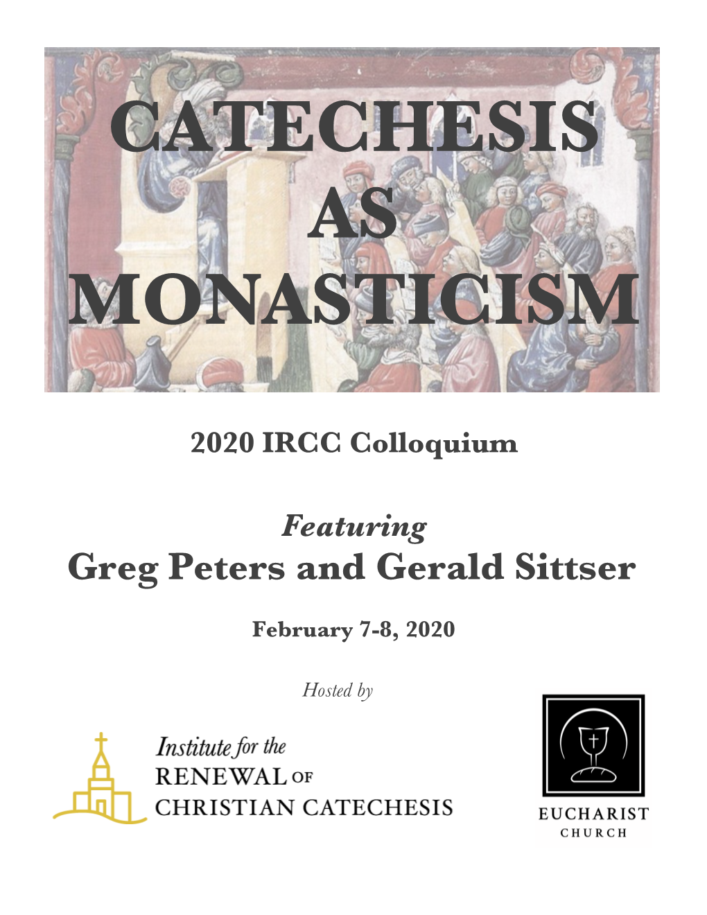 Catechesis As Monasticism