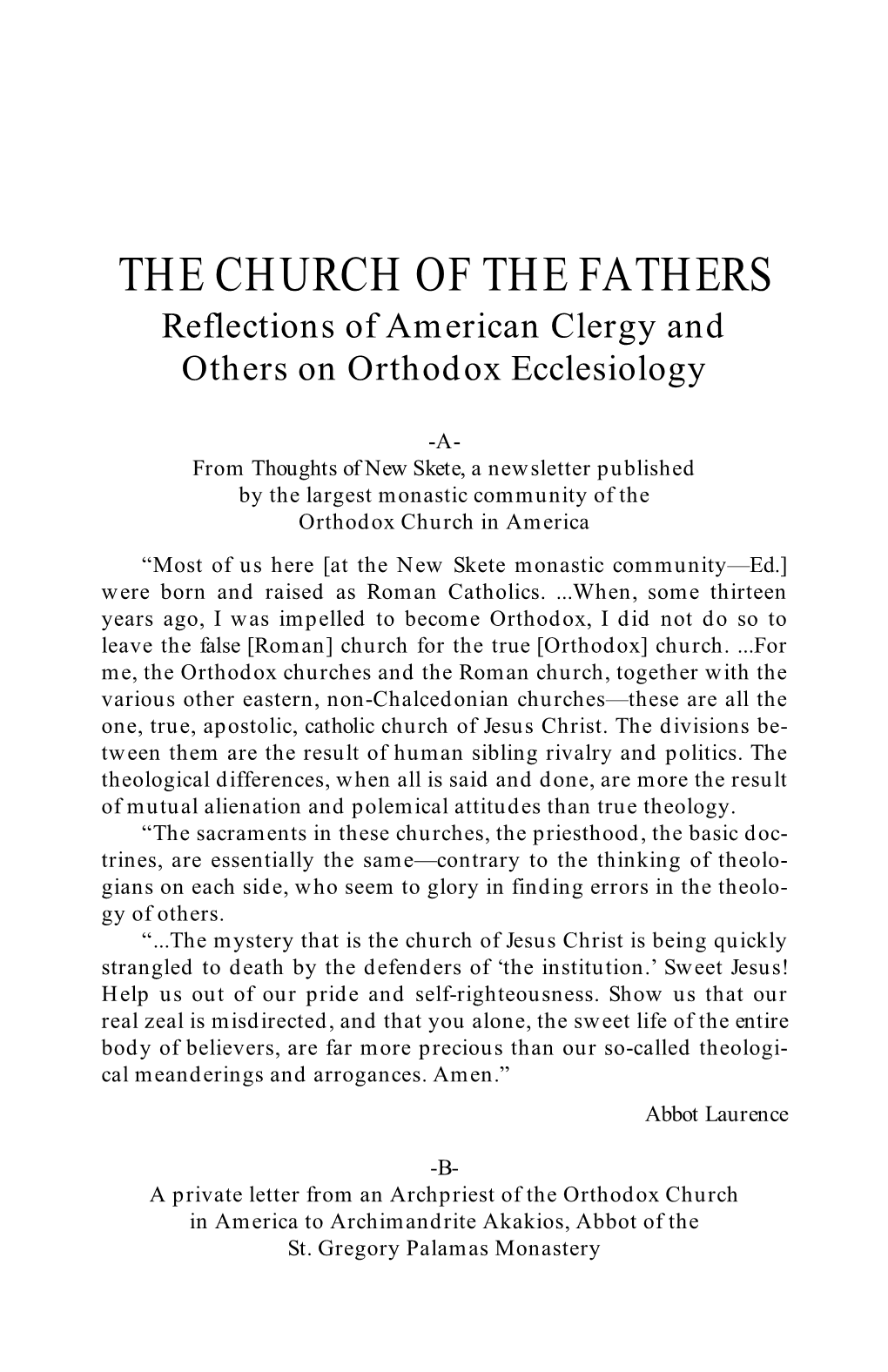 THE CHURCH of the FATHERS Reflections of American Clergy and Others on Orthodox Ecclesiology