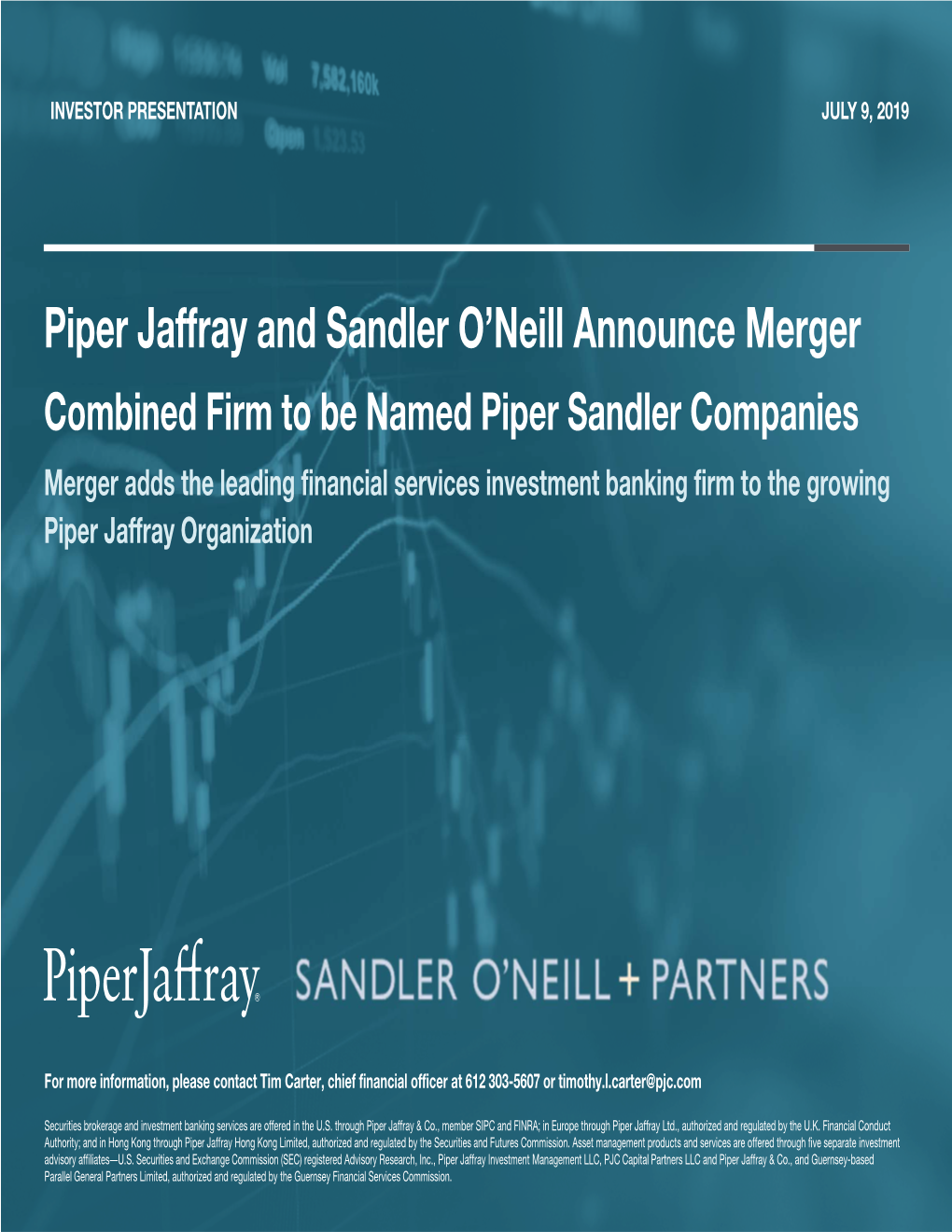 Piper Jaffray and Sandler O'neill Announce Merger