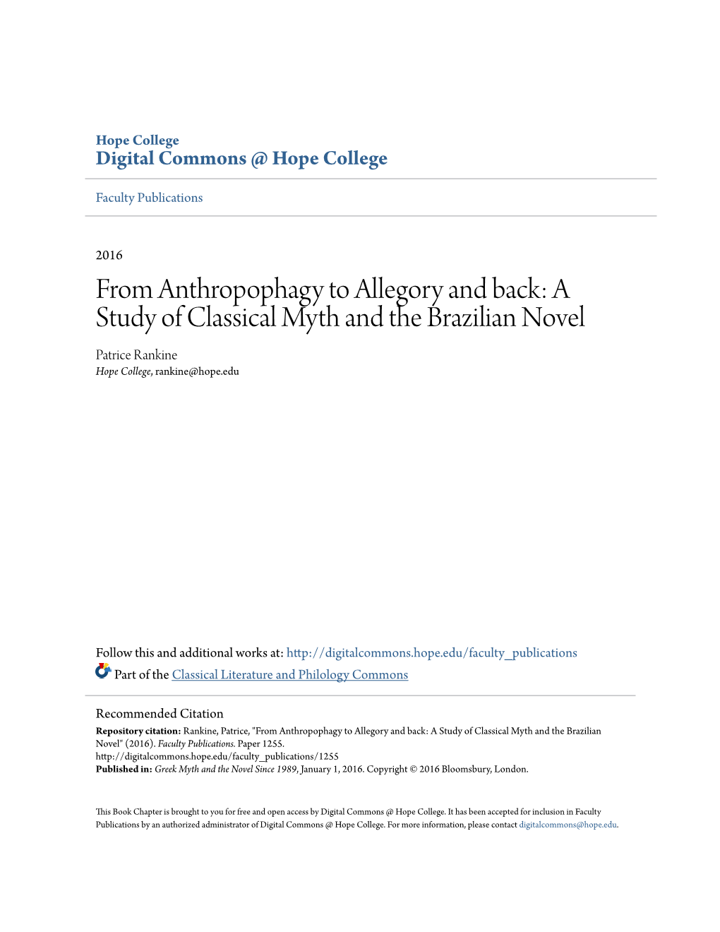 From Anthropophagy to Allegory and Back: a Study of Classical Myth and the Brazilian Novel Patrice Rankine Hope College, Rankine@Hope.Edu