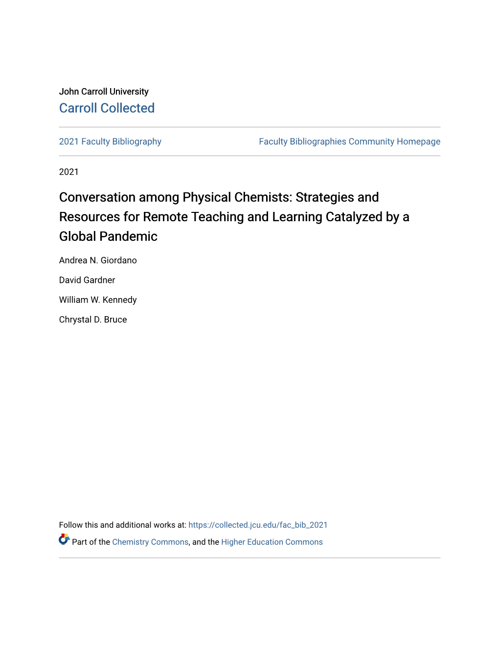 Conversation Among Physical Chemists: Strategies and Resources for Remote Teaching and Learning Catalyzed by a Global Pandemic