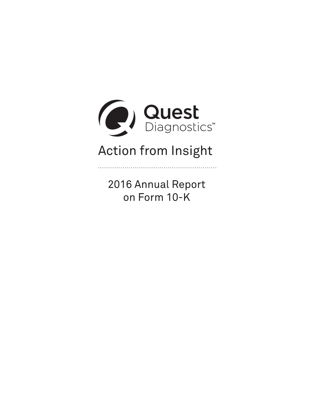 Quest Diagnostics Inc. 2016 Annual Report
