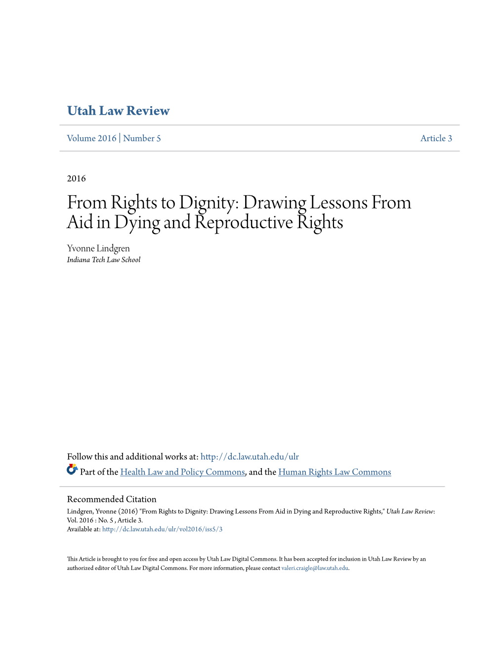 Drawing Lessons from Aid in Dying and Reproductive Rights Yvonne Lindgren Indiana Tech Law School