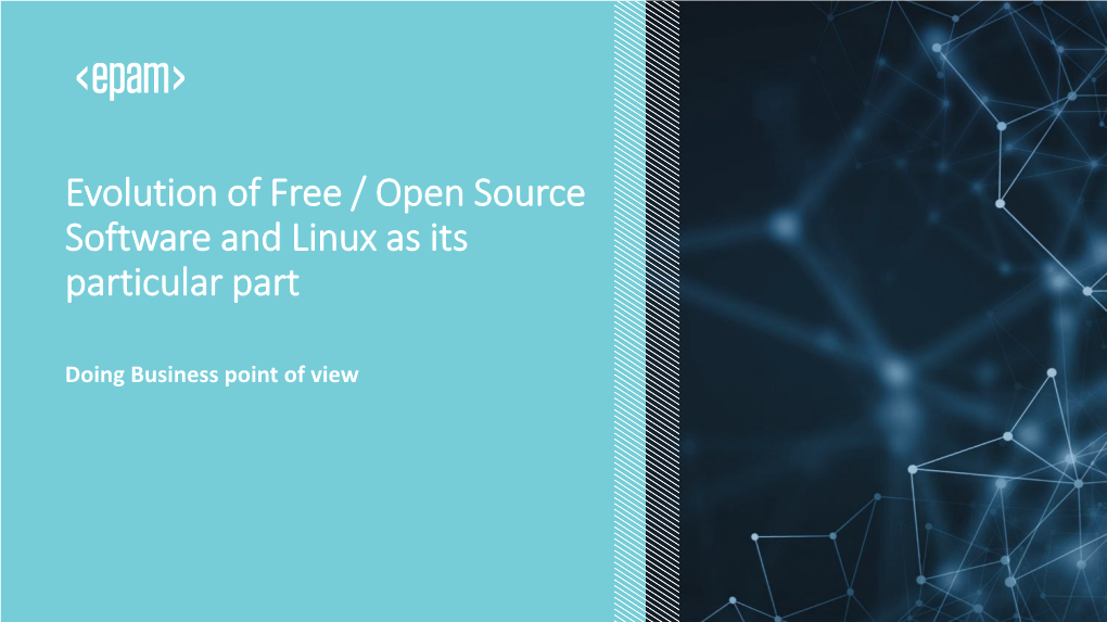 Evolution of Free / Open Source Software and Linux As Its Particular Part