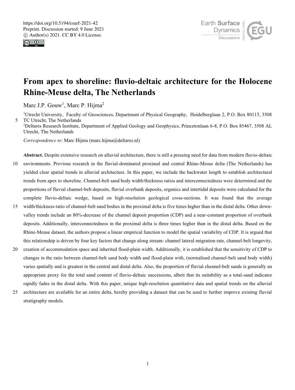 Fluvio-Deltaic Architecture for the Holocene Rhine-Meuse Delta, the Netherlands Marc J.P