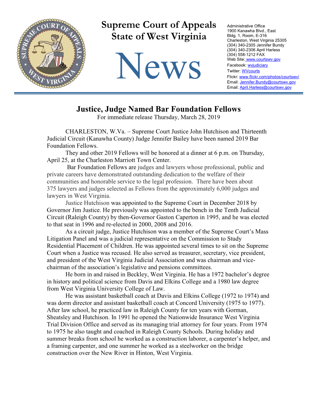 Justice, Judge Named Bar Foundation Fellows for Immediate Release Thursday, March 28, 2019