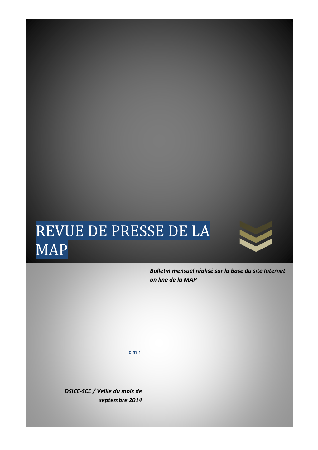 Bulletin Mensuel Réalisé Sur La Base Du Site Internet on Line De La MAP