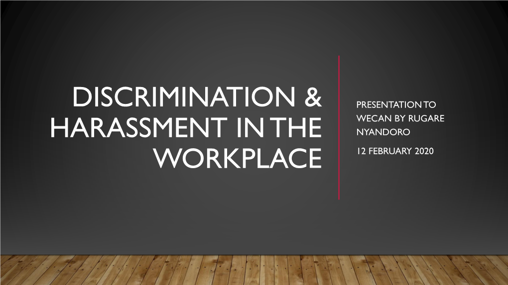 Discrimination & Harassment in the Workplace