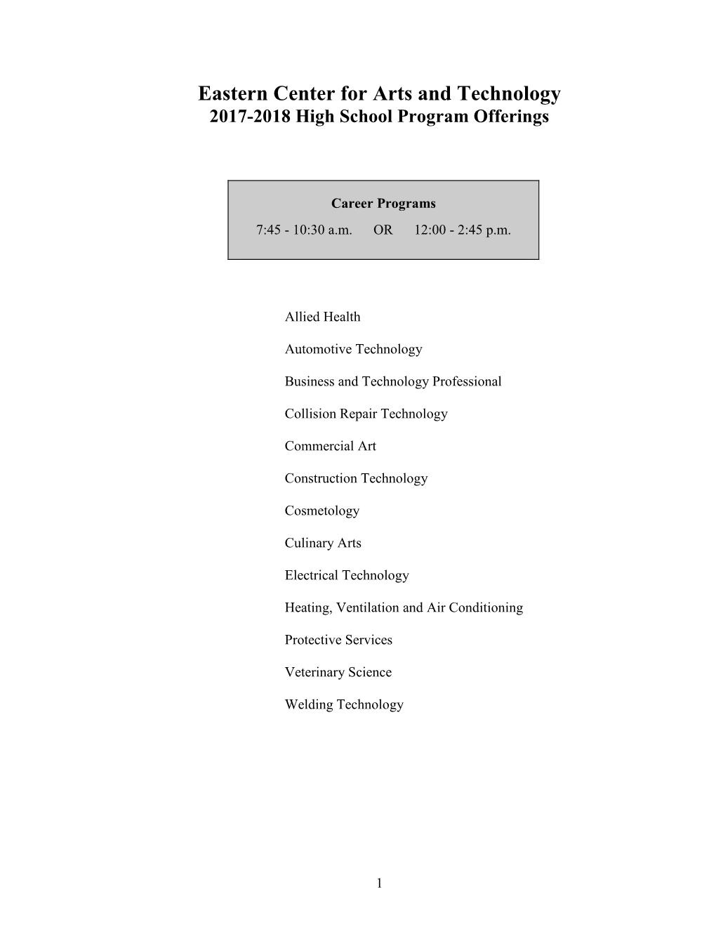 Eastern Center for Arts and Technology 2017-2018 High School Program Offerings