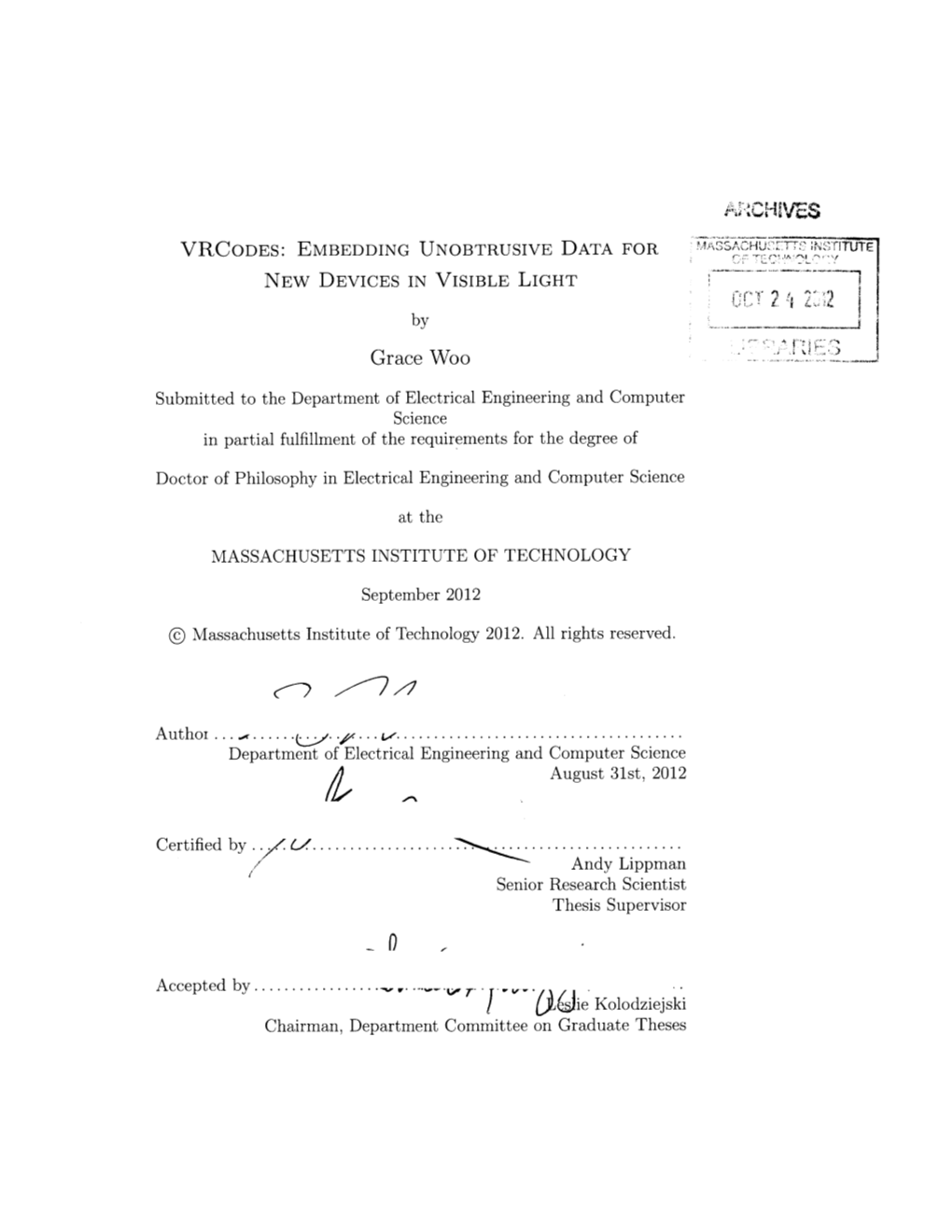 V~S VRCODES: EMBEDDING UNOBTRUSIVE DATA for Efltute NEW DEVICES in VISIBLE LIGHT