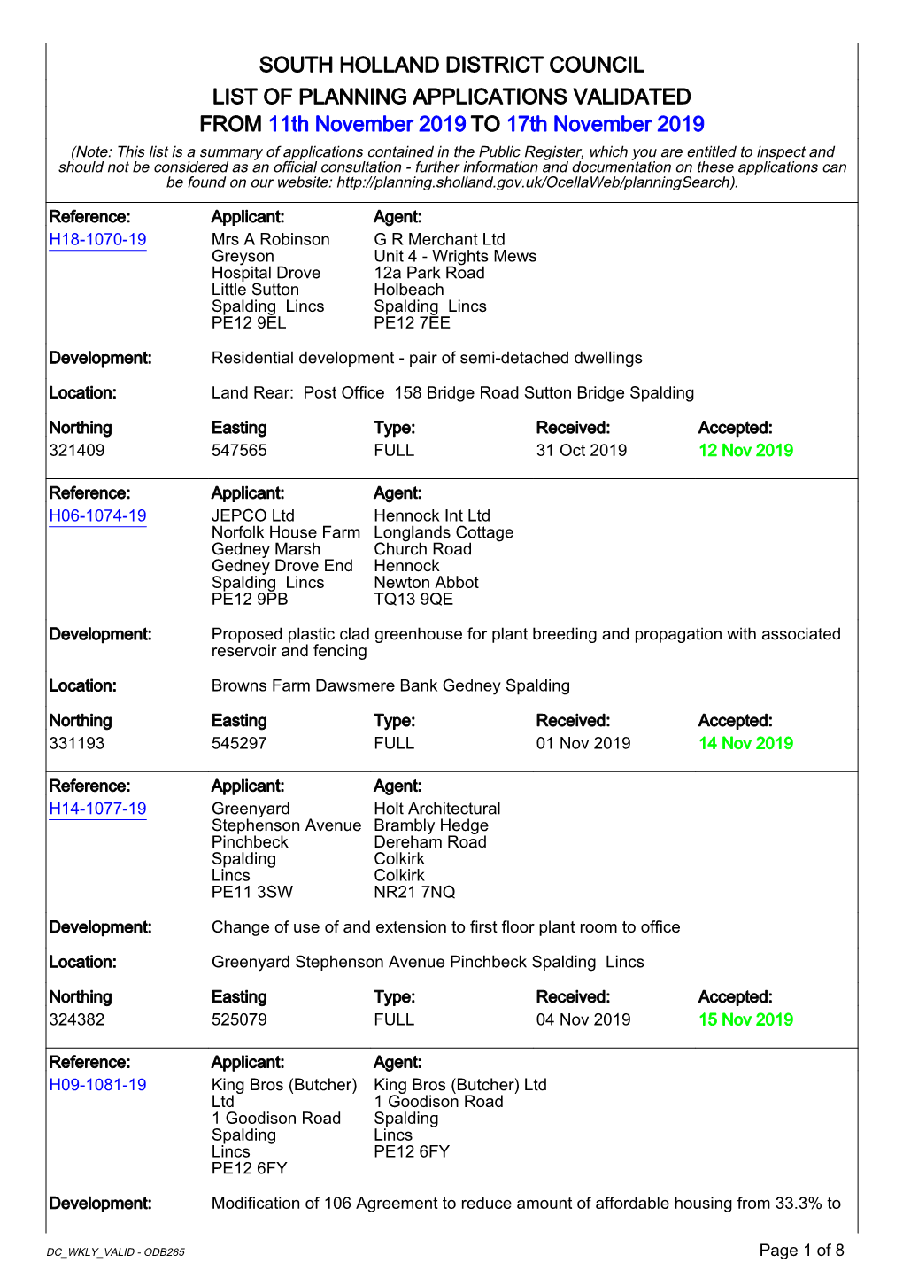 SOUTH HOLLAND DISTRICT COUNCIL LIST of PLANNING APPLICATIONS VALIDATED from 11Th November 2019 to 17Th November 2019