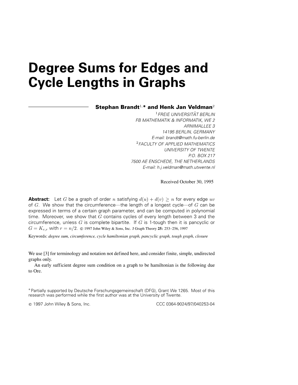 Degree Sums for Edges and Cycle Lengths in Graphs