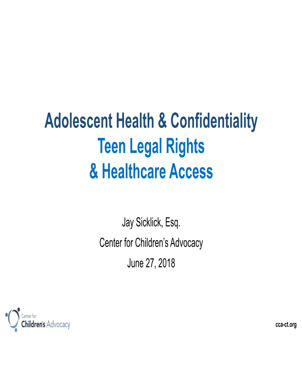 Adolescent Health & Confidentiality Teen Legal Rights & Healthcare