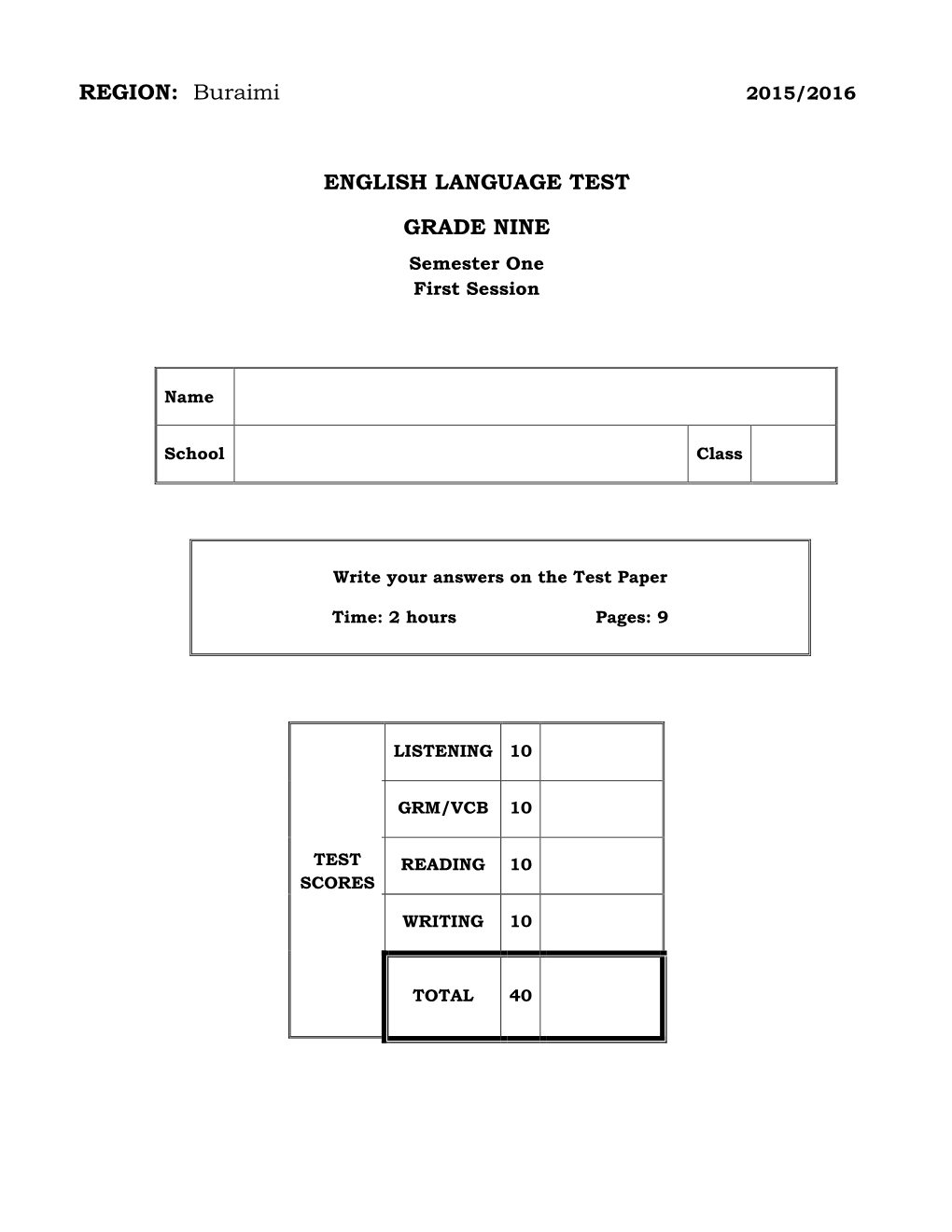 REGION: Buraimi ENGLISH LANGUAGE TEST GRADE NINE