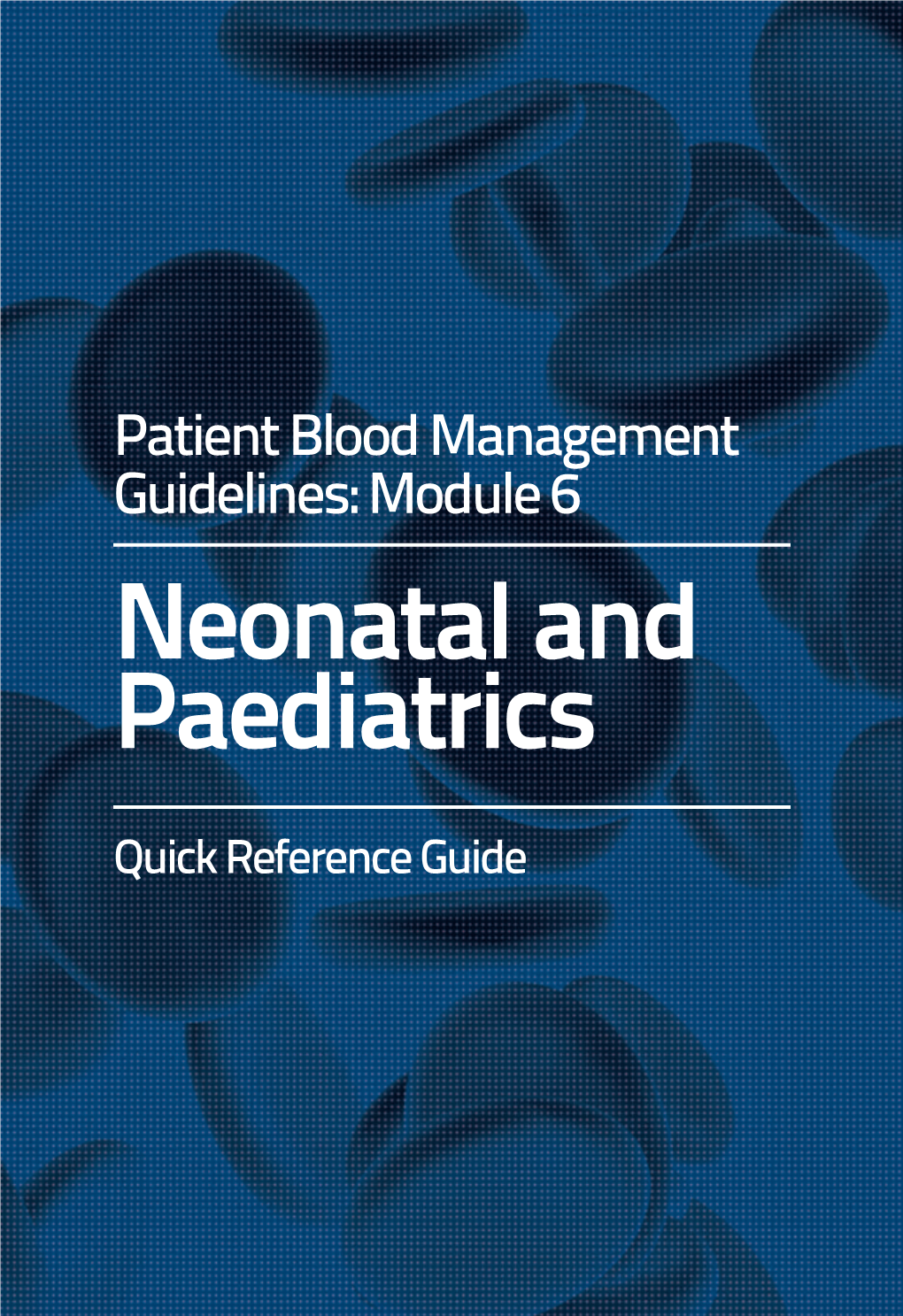 Module 6 Neonatal and Paediatrics