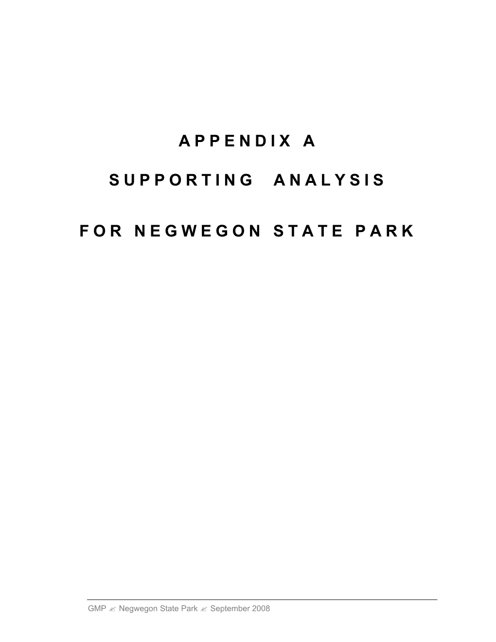 Appendix a Supporting Analysis for Negwegon