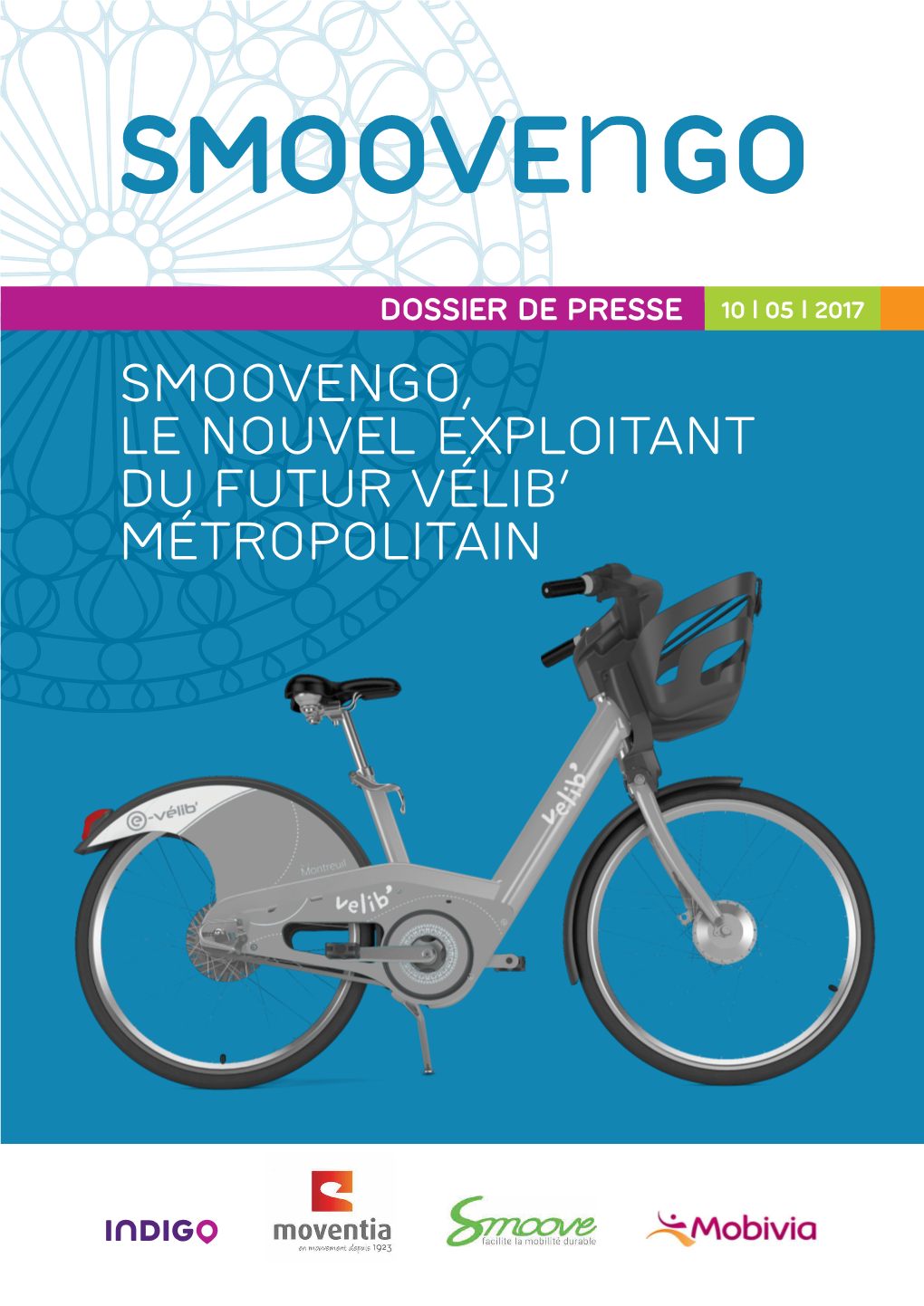 Smoovengo, Le Nouvel Exploitant Du Futur Vélib’ Métropolitain Sommaire
