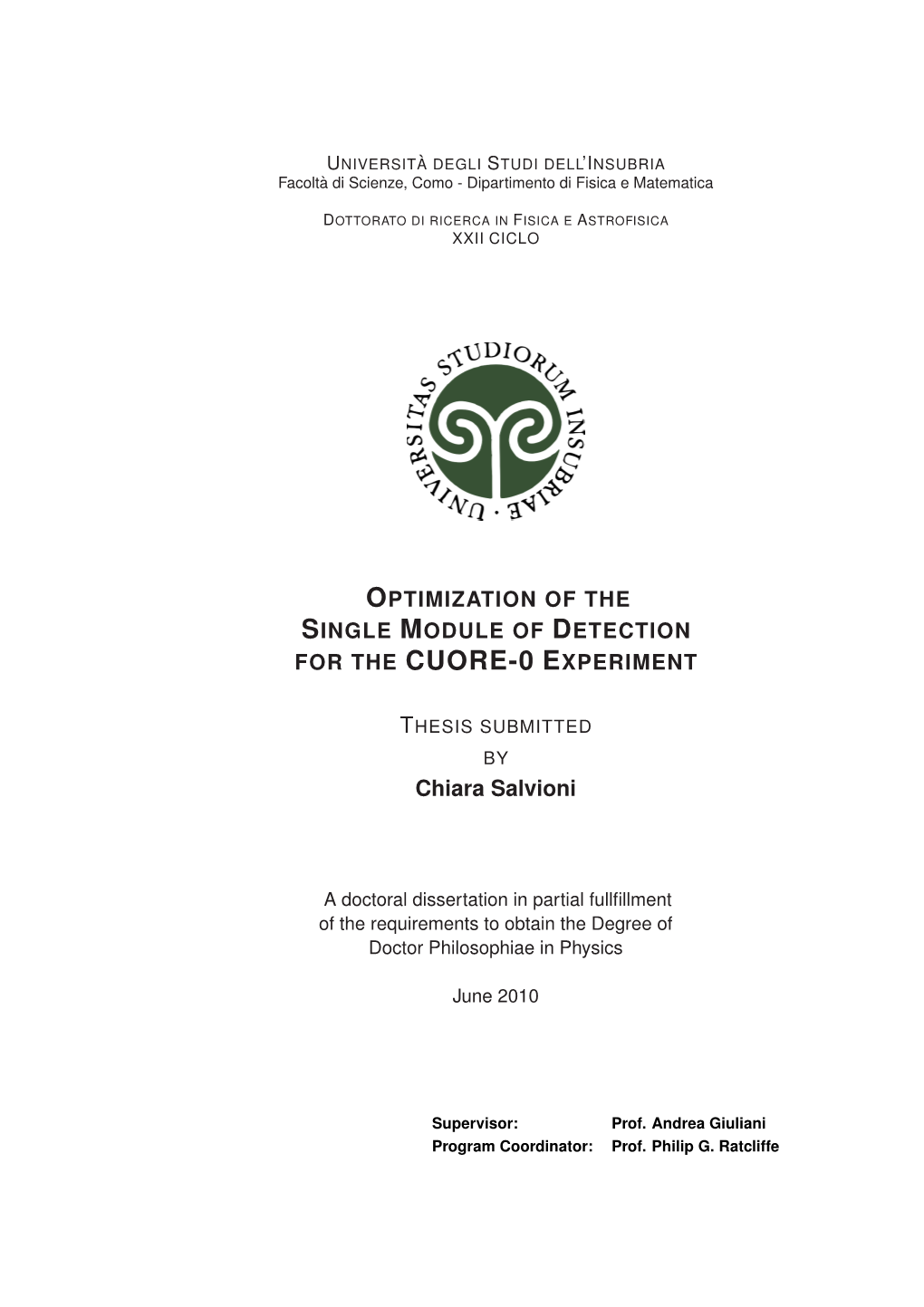 Optimization of the Single Module of Detection in the View of the Incoming CUORE-0, Which Will Validate the Innovations for Their Introduction in CUORE