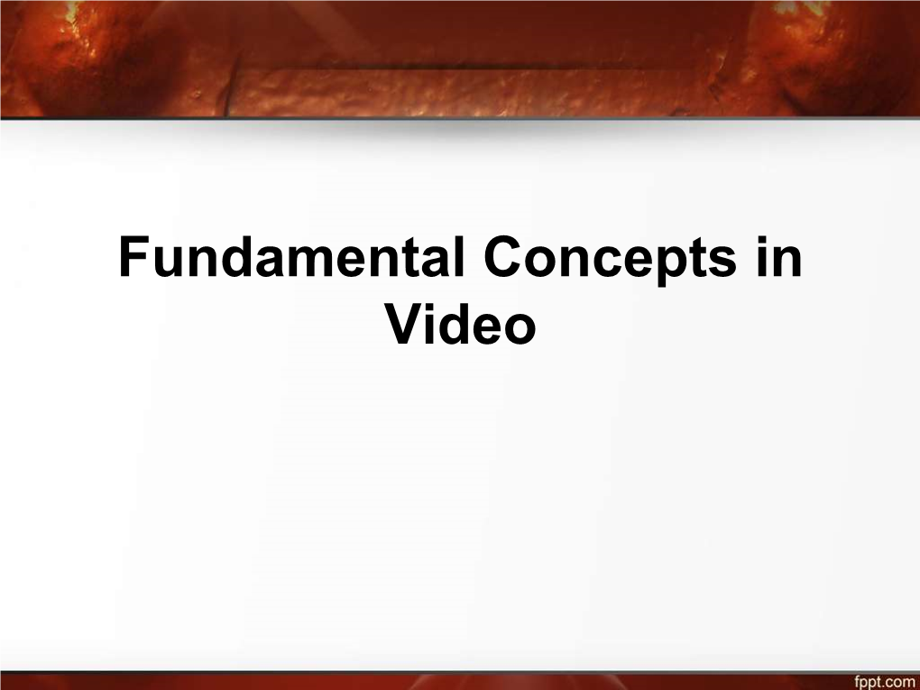Fundamental Concepts in Video Component Video