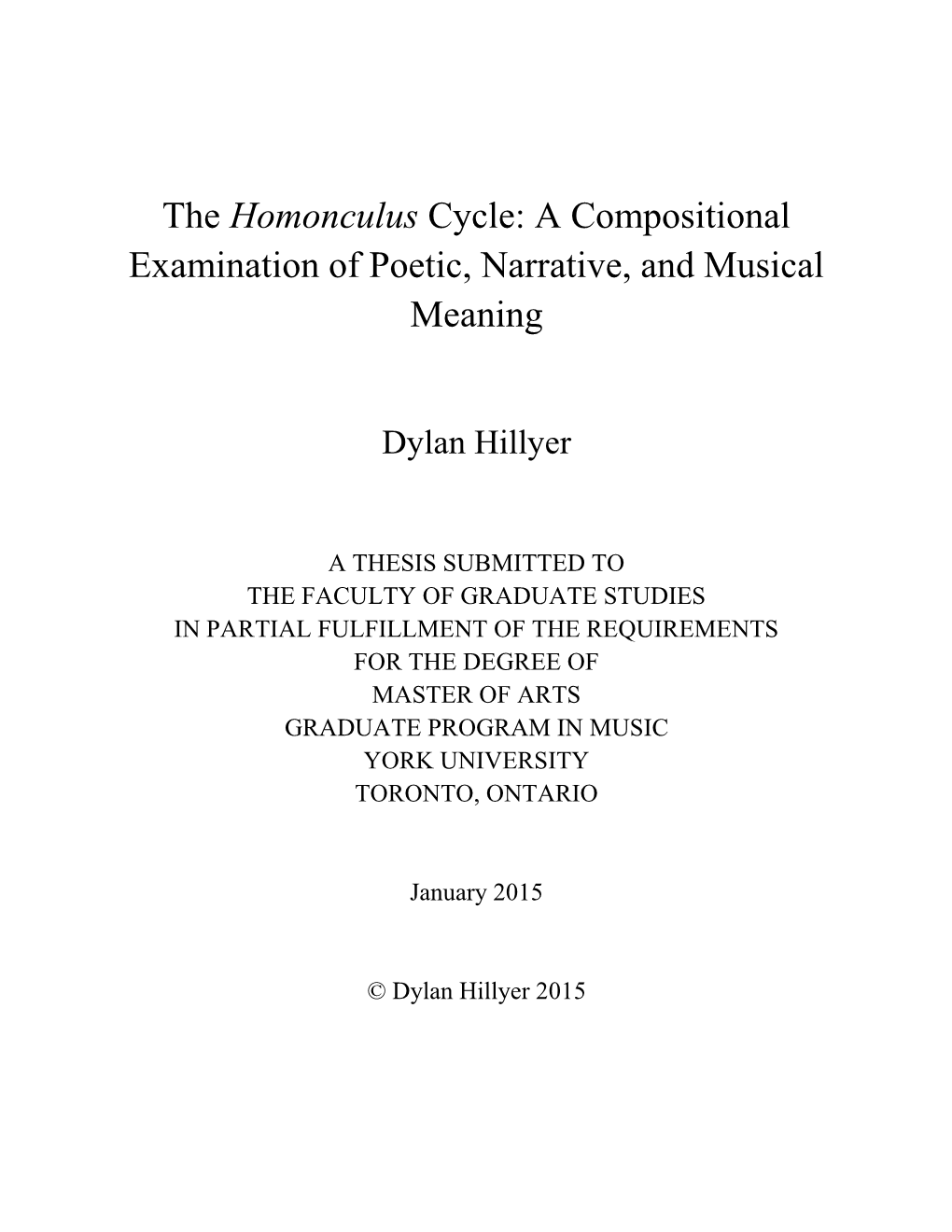 The Homonculus Cycle: a Compositional Examination of Poetic, Narrative, and Musical Meaning